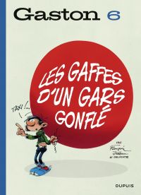 Gaston: Volume 06, Les gaffes d'un gars gonflé, 2018