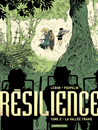 Résilience (Tome 2) - La Vallée trahie