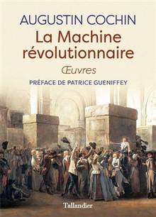 La machine révolutionnaire : oeuvres