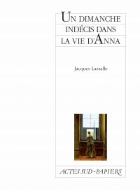 Un dimanche indécis dans la vie d'Anna