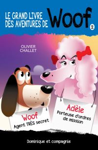 Le grand livre des aventures de Woof 2