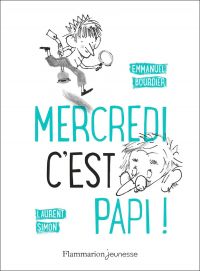 Mercredi, c'est papi !