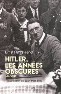 Hitler, les années obscures : mémoires 