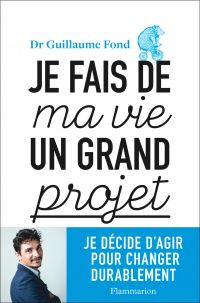 Je fais de ma vie un grand projet