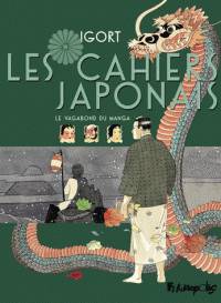 Cahiers japonais, Les : Vol.2, Le vagabond du manga