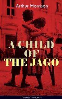 A CHILD OF THE JAGO (Modern Classics Series)