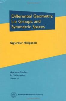 Differential geometry, lie groups and symmetric spaces