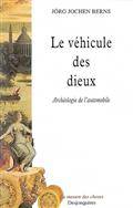 Véhicule des dieux, Le