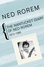 The Nantucket Diary of Ned Rorem