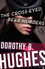 The Cross-Eyed Bear Murders