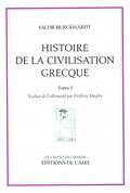 Histoire de la civilisation grecque - Tome I