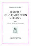 Histoire de la civilisation grecque - Tome II