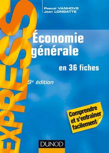 Economie générale : en 36 fiches 9e édition