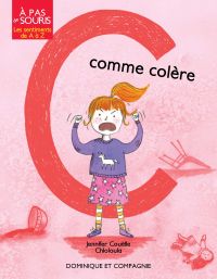 C comme colère - Niveau de lecture 3