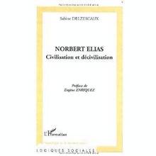 Norbert Elias: civilisation et décivilisation