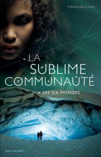 La sublime communauté - T.2