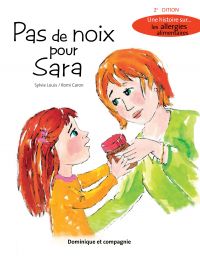 Pas de noix pour Sara (2e édition)