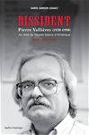 Dissident Pierre Vallières (1938-1998) : au-delà de Nègres blancs d'Amérique