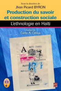 Production du savoir et construction sociale. L'ethnologie e