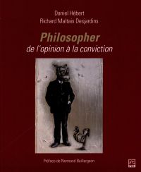 Philosopher, de l'opinion à la conviction