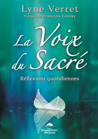 La Voix du Sacré : Réflexions quotidiennes