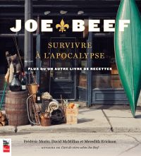 Joe Beef : Survivre à l'apocalypse