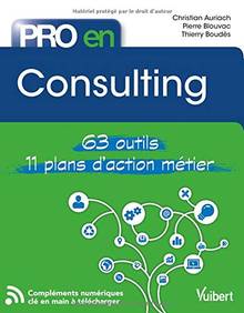 Consulting : 63 outils : 11 plans d'action métier