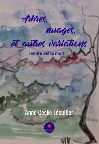 Arbres, nuages, et autres variations