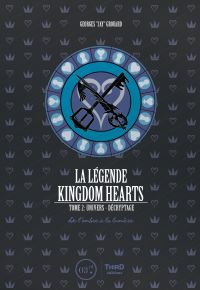 La légende Kingdom Hearts - Tome 2