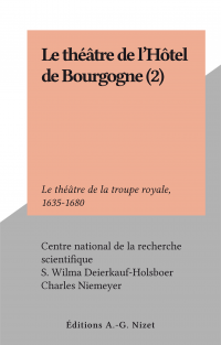 Le théâtre de l'Hôtel de Bourgogne (2)