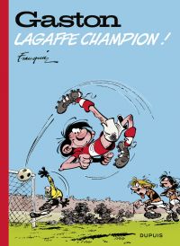 Gaston : sélection / Volume 6, Lagaffe champion ! 