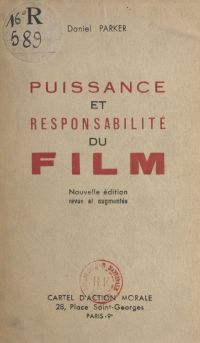 Puissance et responsabilité du film