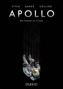 Apollo : des hommes sur la Lune