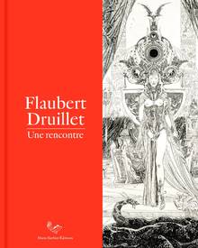 Flaubert-Druillet : une rencontre