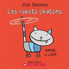 Robots chatons (Les): rapide et lent