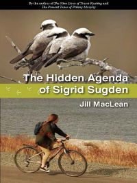 The Hidden Agenda of Sigrid Sugden