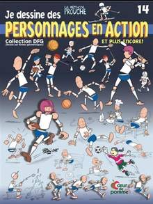 Je dessine des personnages en action