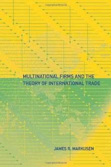 Multinational Firms and the Theory of International Trade