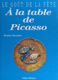 À la table de Picasso
