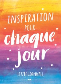 Inspiration pour chaque jour