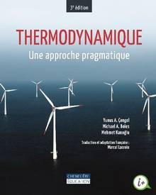 Thermodynamique : une approche pragmatique, 3e édition