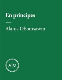 En principes: Alanis Obomsawin