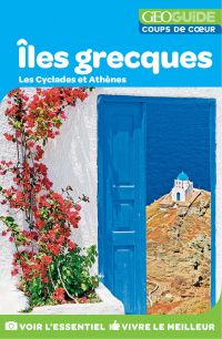 Iles grecques : les Cyclades et Athènes