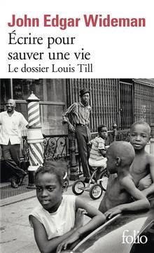 Ecrire pour sauver une vie : le dossier Louis Till