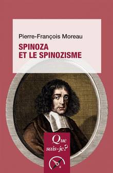 Spinoza et le spinozisme 