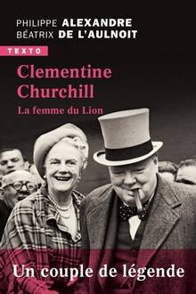 Clementine Churchill : la femme du Lion