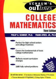 Schaum's outline of college mathematics