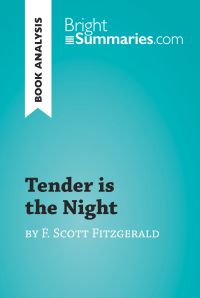 Tender is the Night by F. Scott Fitzgerald (Book Analysis)