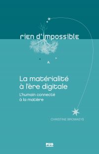 La matérialité à l'ère digitiale