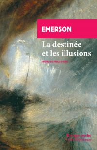 La destinée et les  illusions